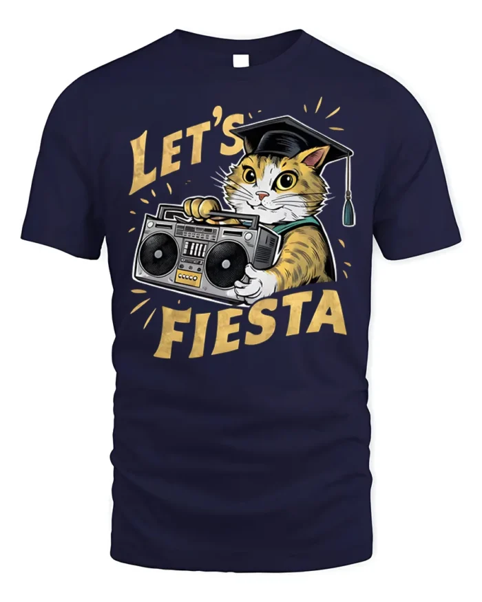 Graduation Cat Let’s Fiesta Funny Party T-shirt - navy t-shirt on white background