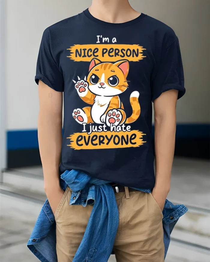 Funny Cat Nice Person Hate Everyone T-shirt - model wearing navy shirt, hands in pockets