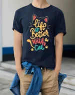 Life Is Better With A Cat Quote Graphic T-shirt - model wearing navy shirt, hands in pockets