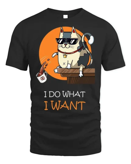 Cool Cat Attitude I Do What I Want Graphic T-shirt - black t-shirt on white background