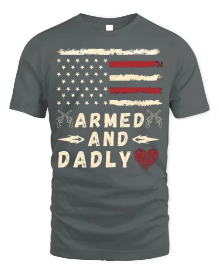 Armed and Dadly American Flag Patriotic T-shirt - gray t-shirt on white background