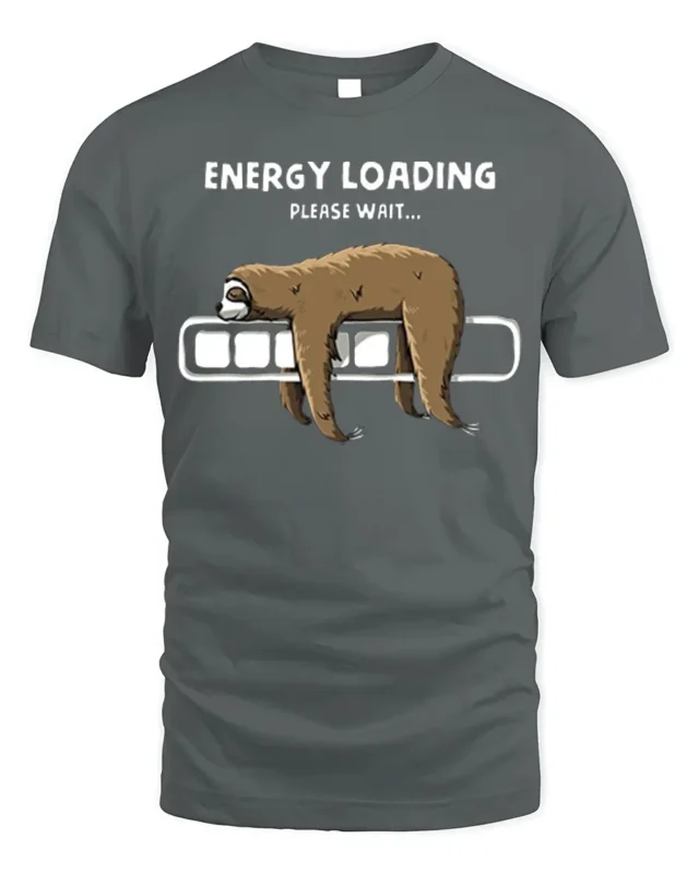 Funny Sloth Energy Loading Please Wait T-shirt - gray t-shirt on white background