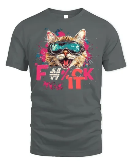 Funny Cat F#%k It Attitude Cool Graphic T-shirt - gray t-shirt on white background