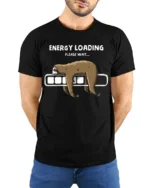 Funny Sloth Energy Loading Please Wait T-shirt - model wearing black shirt, hands behind back