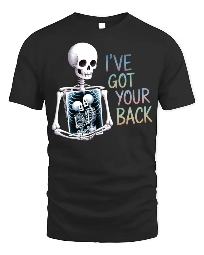 Funny Skeleton I’ve Got Your Back T-Shirt - black t-shirt on white background