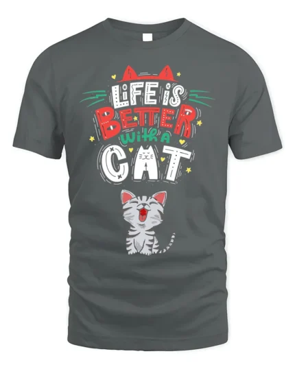 Life Is Better With a Cat Cute Graphic T-Shirt - gray t-shirt on white background