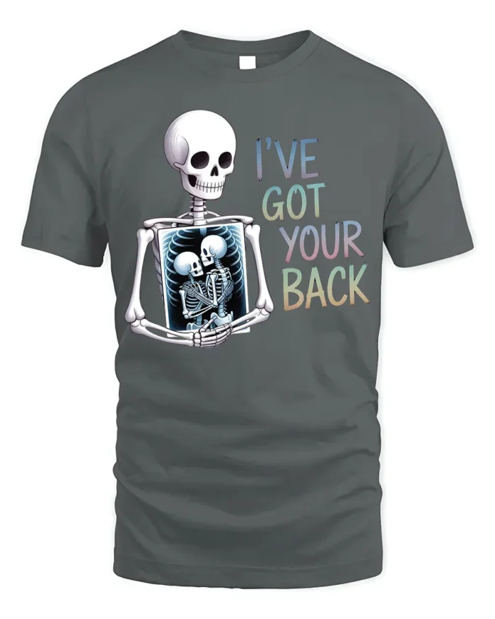 Funny Skeleton I’ve Got Your Back T-Shirt - gray t-shirt on white background