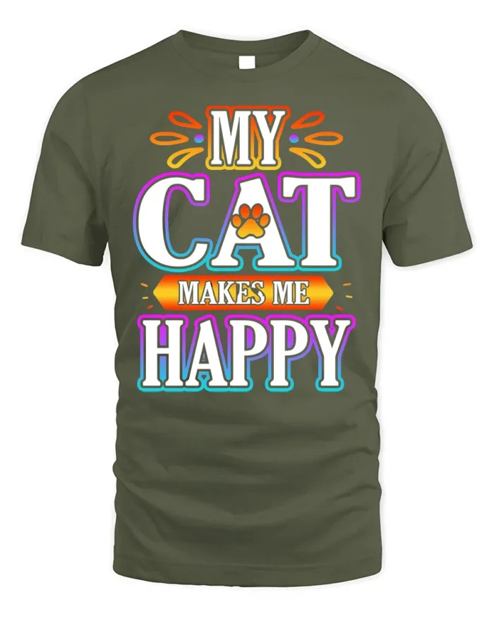 My Cat Makes Me Happy Colorful Graphic T-Shirt - military green t-shirt on white background