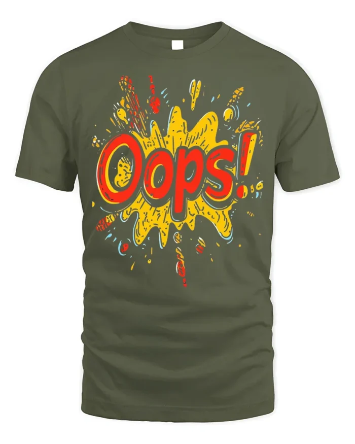 Oops Comic Splash Funny Graphic Style T-Shirt - military green t-shirt on white background