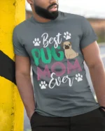 Best Pug Mom Ever Cute Dog Lover T-Shirt - model in grey shirt leaning against column