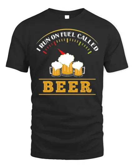 Funny Beer Fuel Gauge T-Shirt I Run On Beer Tee - black t-shirt on white background