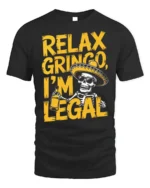 Funny Relax Gringo I’m Legal Skeleton Beer T-Shirt - black t-shirt on white background