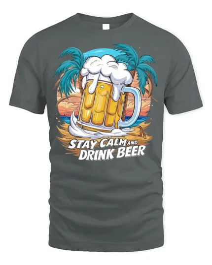 Stay Calm and Drink Beer T-Shirt Tropical Party Tee - gray t-shirt on white background
