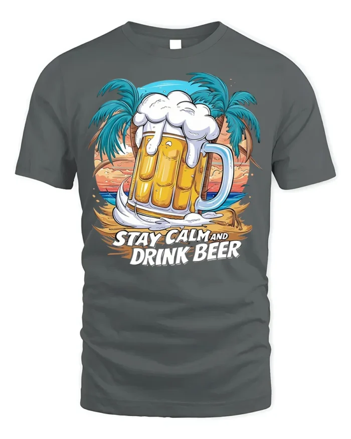 Stay Calm and Drink Beer T-Shirt Tropical Party Tee - gray t-shirt on white background