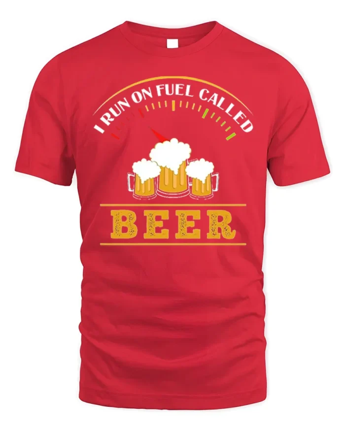 Funny Beer Fuel Gauge T-Shirt I Run On Beer Tee - red t-shirt on white background
