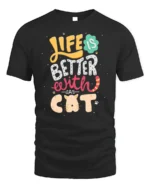 Life Is Better With A Cat Cute Graphic T-shirt - black t-shirt on white background