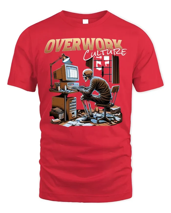 Overwork Culture Skeleton Computer Graphic T-shirt - red t-shirt on white background