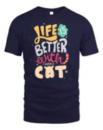 Life Is Better With A Cat Cute Graphic T-shirt - navy t-shirt on white background