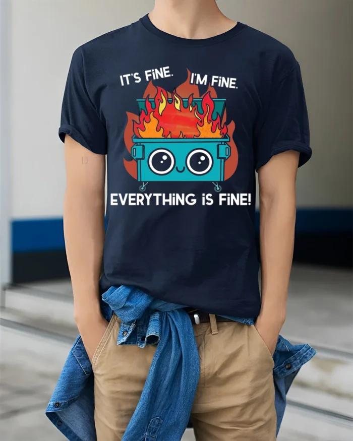 Funny Dumpster Fire Everything Is Fine T-shirt - model wearing navy shirt, hands in pockets