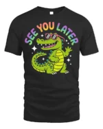 See You Later Funny Alligator Cartoon T-Shirt - black t-shirt on white background