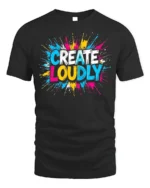 Create Loudly Colorful Paint Splash T-Shirt - black t-shirt on white background