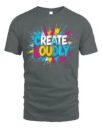 Create Loudly Colorful Paint Splash T-Shirt - gray t-shirt on white background