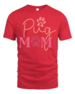 Pug Mom Paw Print Dog Lover Graphic T-Shirt - red t-shirt on white background