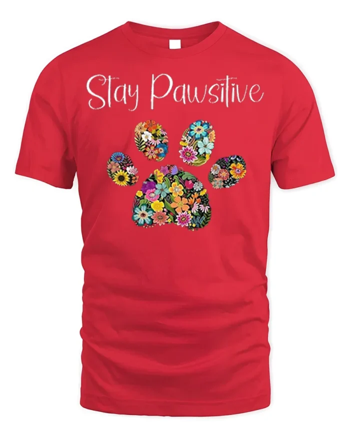 Stay Pawsitive Floral Paw Print T-Shirt - red t-shirt on white background
