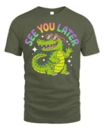 See You Later Funny Alligator Cartoon T-Shirt - military green t-shirt on white background