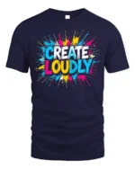 Create Loudly Colorful Paint Splash T-Shirt - navy t-shirt on white background