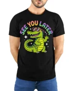 See You Later Funny Alligator Cartoon T-Shirt - model wearing black shirt, hands behind back
