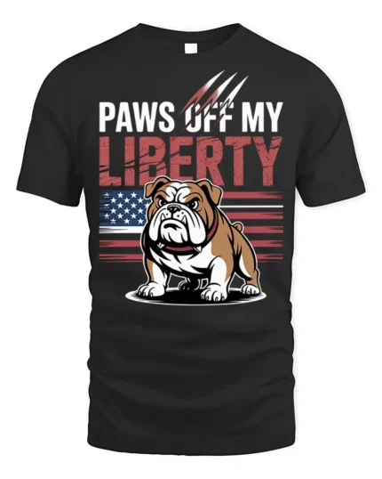 Patriotic Bulldog Paws Off My Liberty T-Shirt - black t-shirt on white background