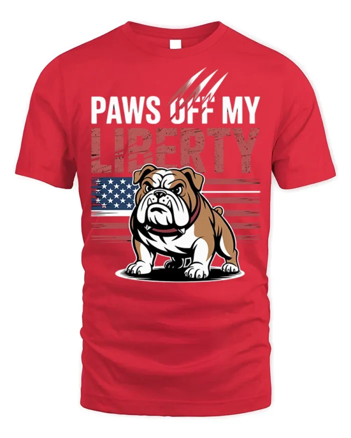 Patriotic Bulldog Paws Off My Liberty T-Shirt - red t-shirt on white background