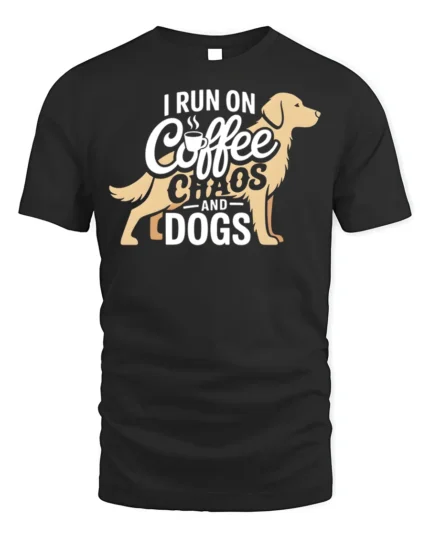 Funny Coffee Chaos and Dogs Lover T-Shirt - black t-shirt on white background
