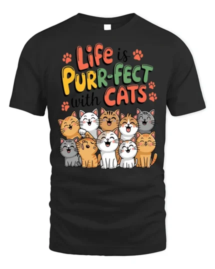Life Is Purr-Fect With Cats Funny Graphic T-Shirt - black t-shirt on white background
