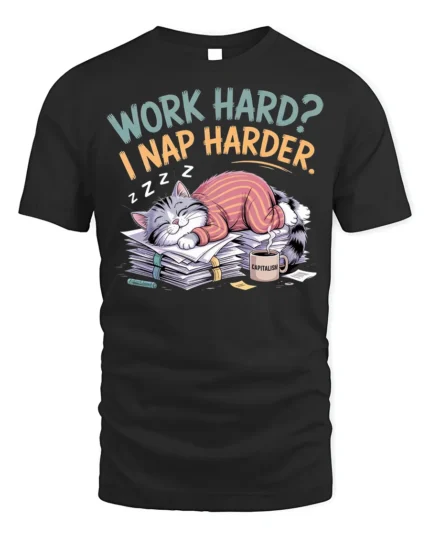 Work Hard Nap Harder Funny Lazy Cat T-Shirt - black t-shirt on white background