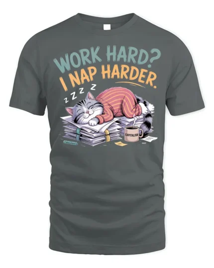 Work Hard Nap Harder Funny Lazy Cat T-Shirt - gray t-shirt on white background