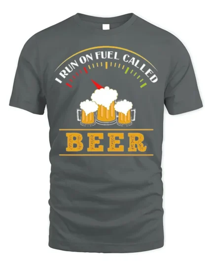 I Run On Fuel Called Beer Funny Drinking T-Shirt - gray t-shirt on white background