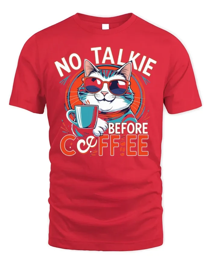 No Talkie Before Coffee Funny Cat T-Shirt - red t-shirt on white background