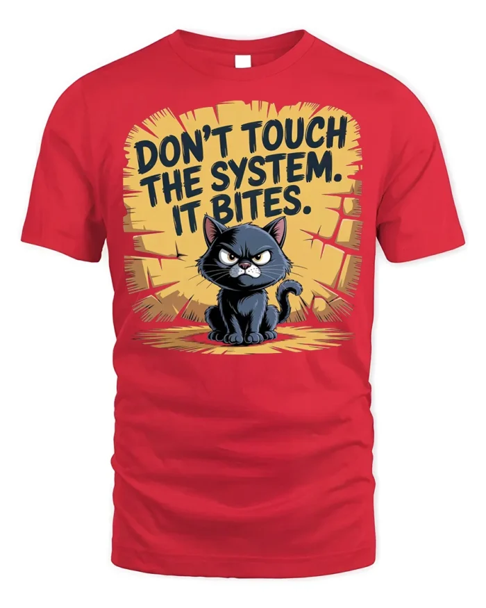 Funny Angry Cat Don’t Touch System T-Shirt - red t-shirt on white background