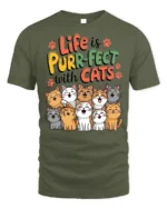 Life Is Purr-Fect With Cats Funny Graphic T-Shirt - military green t-shirt on white background