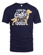 Funny Coffee Chaos and Dogs Lover T-Shirt - navy t-shirt on white background