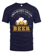 I Run On Fuel Called Beer Funny Drinking T-Shirt - navy t-shirt on white background
