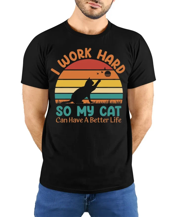 Retro Work Hard For My Cat Better Life T-Shirt - model wearing black shirt, hands behind back