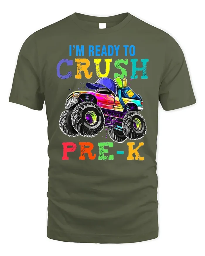 I’m Ready To Crush Pre-K Monster Truck T-Shirt - military green t-shirt on white background
