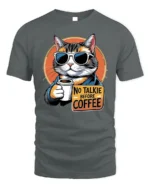 No Talkie Before Coffee Cat Funny Graphic Tshirt - gray t-shirt on white background