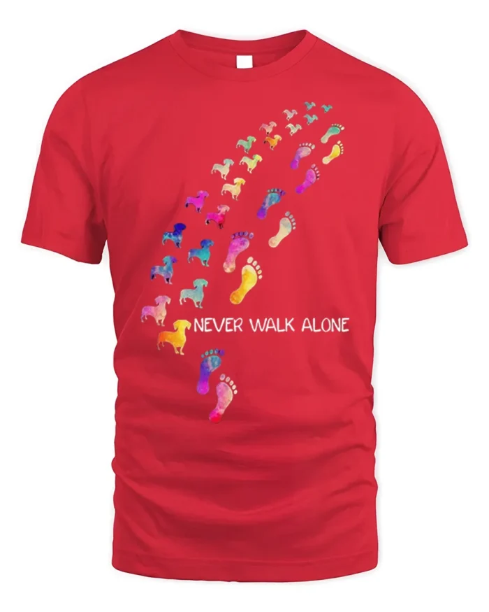Never Walk Alone Dog Lover Tshirt Colorful Print - red t-shirt on white background