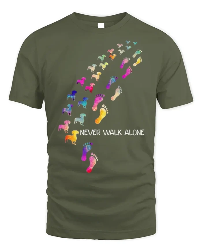 Never Walk Alone Dog Lover Tshirt Colorful Print - military green t-shirt on white background