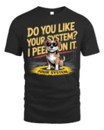Funny Dog System Joke Graphic T-Shirt Humor Tee - black t-shirt on white background