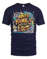 Ain’t No Family Like Mine Graphic T-Shirt Tee - navy t-shirt on white background